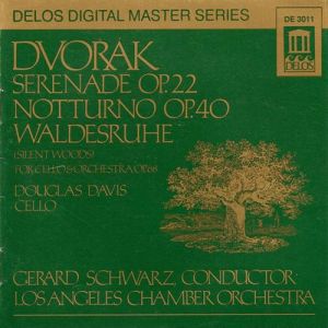 【線上試聽】德弗札克：Ｅ大調小夜曲、寂靜的森林、Ｂ大調夜曲 ( 進口版CD )<br>傑拉‧史瓦茲 指揮 洛杉磯室內管弦樂團<br>Dvorak : Serenade, Silent Woods, Notturno<br>Gerard Schwarz conductor Los Angeles Chamber Orchestra示意圖